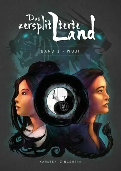 Cover Illustration und Design: Das Zersplitterte Land: Wuji von Karsten Zingsheim. Illustrator: Sascha Riehl